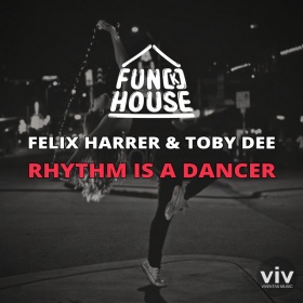 FUN[K]HOUSE, FELIX HARRER, TOBY DEE - RHYTHM IS A DANCER